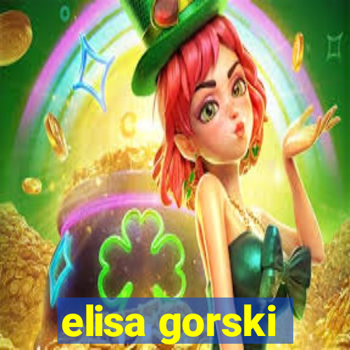 elisa gorski